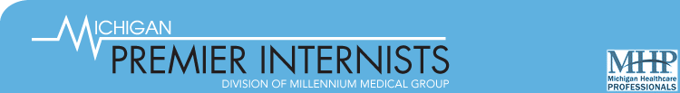 Michigan Premier Internists | Michigan
    Internist | Detroit Area Internist | Southfield Internist | Detroit General Internist
    | Board Certified Internist | michigan doctors | detroit doctors | detroit physicians
    | michigan physicians | geriatric care | Detroit Cancer screening | Detroit breast
    exams | Michigan breast exams | Southfield breast exams | Millennium Medical Group 